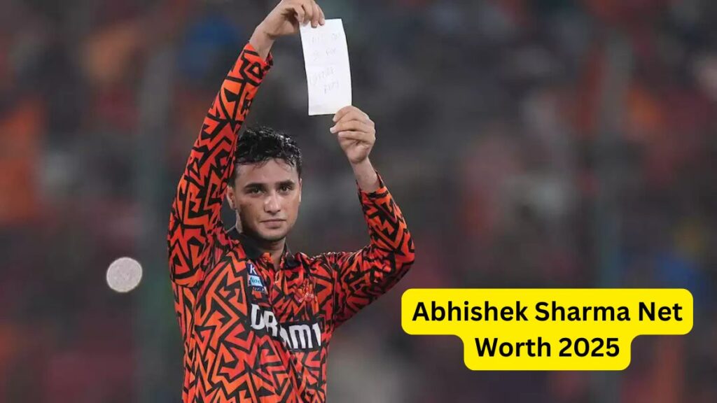 Abhishek Sharma Net Worth