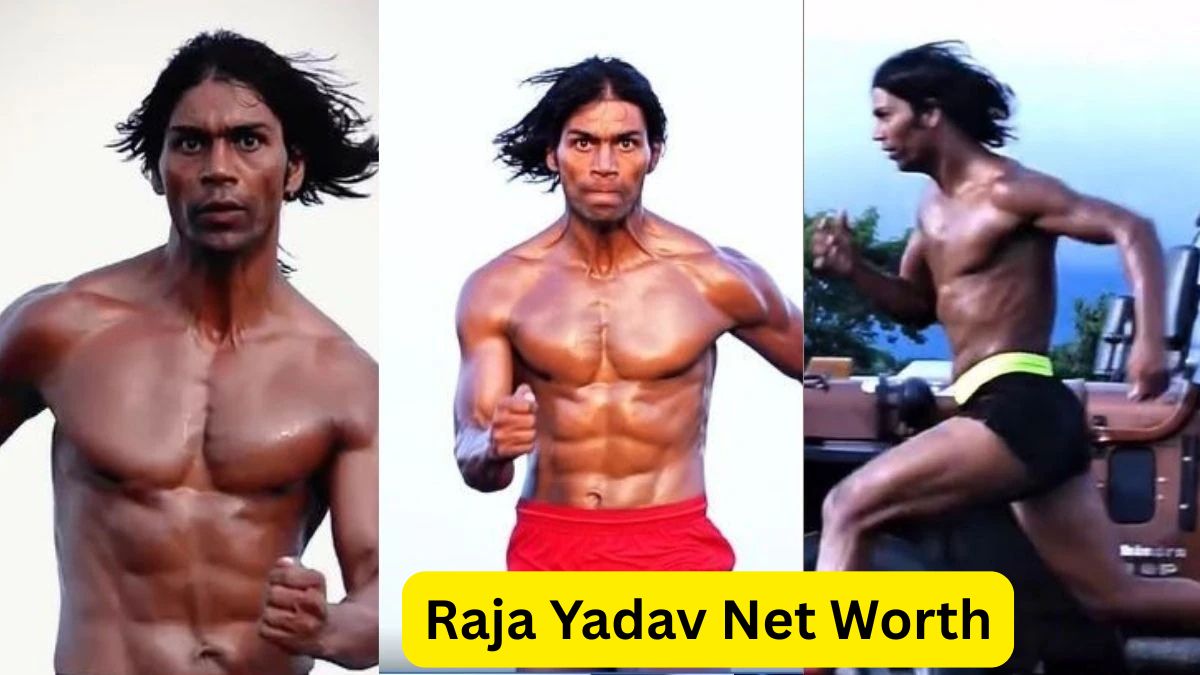 Raja Yadav Net Worth