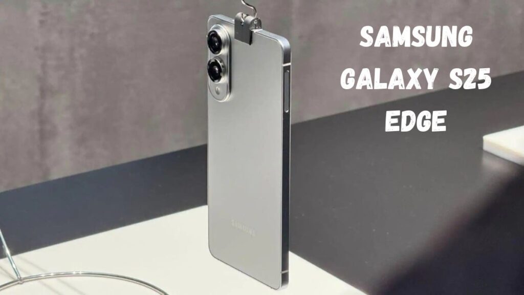 Samsung Galaxy S25 Edge