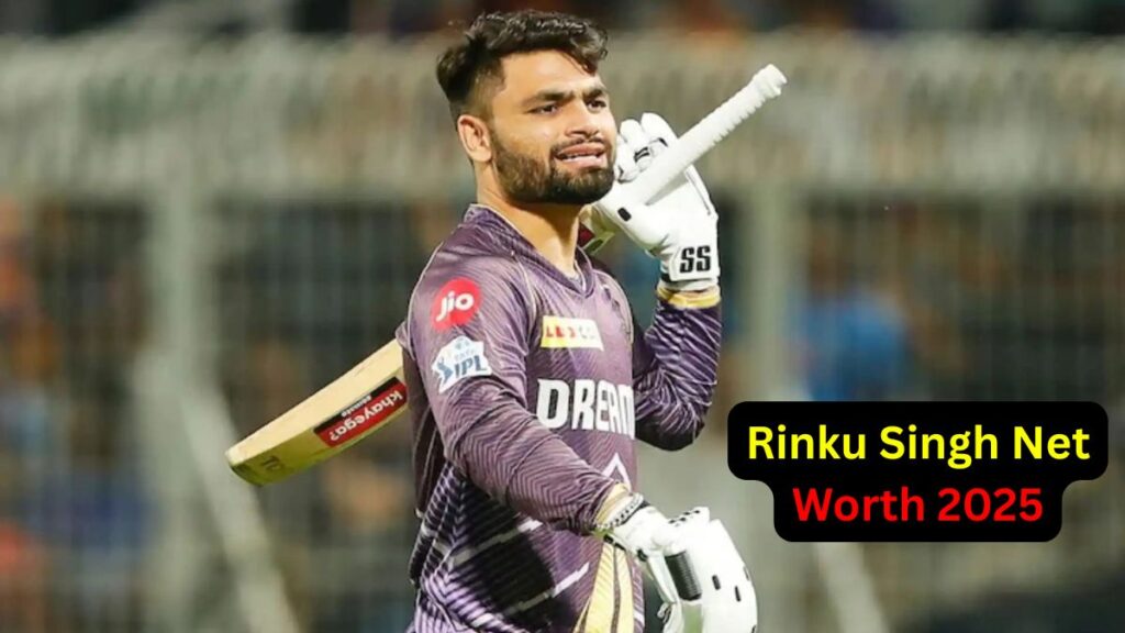 Rinku Singh Net Worth 2025